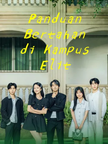 Panduan Bertahan di Kampus Elit